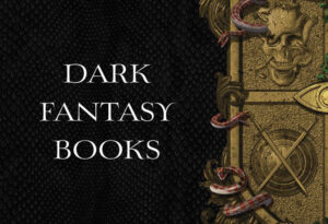 Top 30 Best Dark Fantasy Books of All Time Review 2020