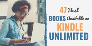 Top 47 Best Kindle Unlimited Books of All Time Review 2020
