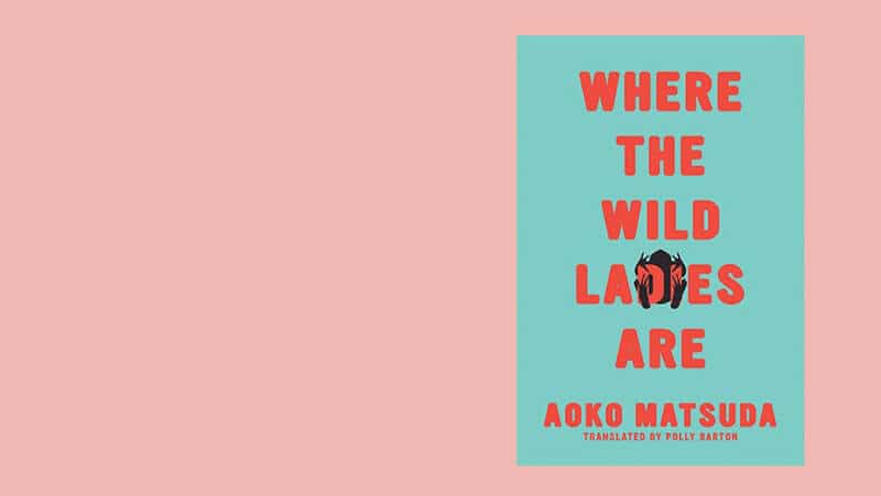 Where the Wild Ladies Are, Aoko Matsuda