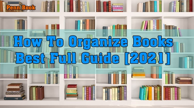 How To Organize Books