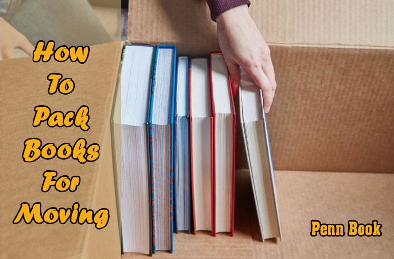 How To Pack Books For Moving