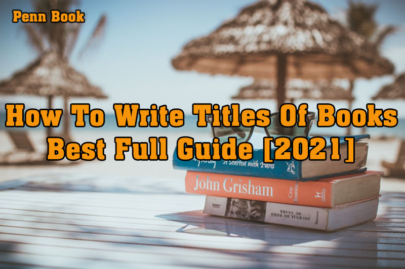How To Write Titles Of Books