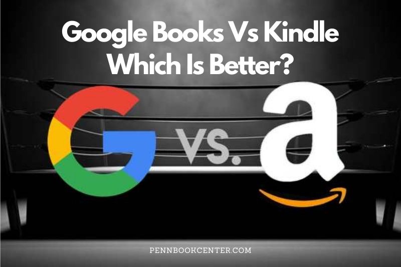 Google Books Vs Kindle