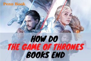 How Do The Game Of Thrones Books End