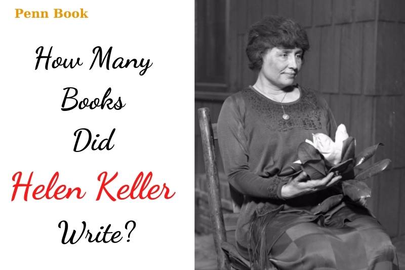 How Many Books Did Helen Keller Write