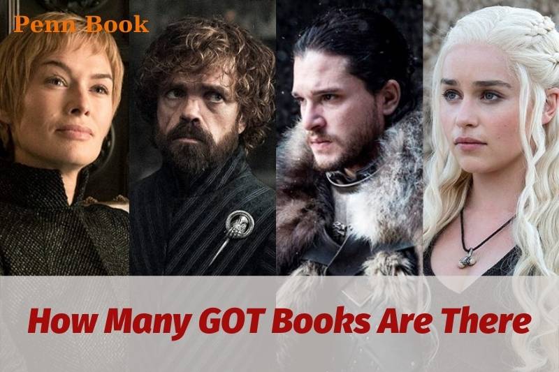 How Many Game Of Thrones Books Are There? Best [2021] PBC