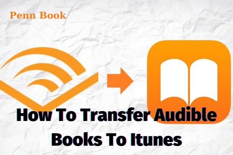 How To Transfer Audible Books To Itunes
