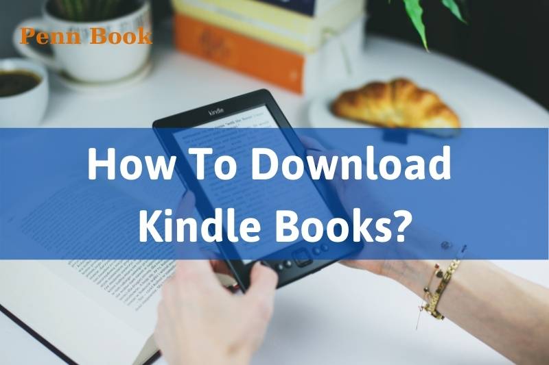 How To Download Kindle Books
