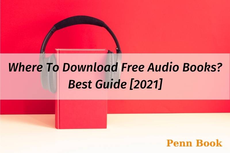 Where To Download Free Audio Books