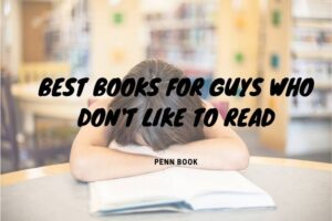 Best Books For Guys Who Don't Like To Read