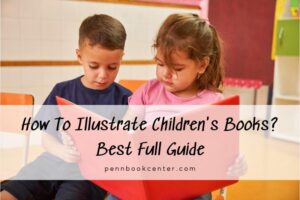 How To Illustrate Children's Books