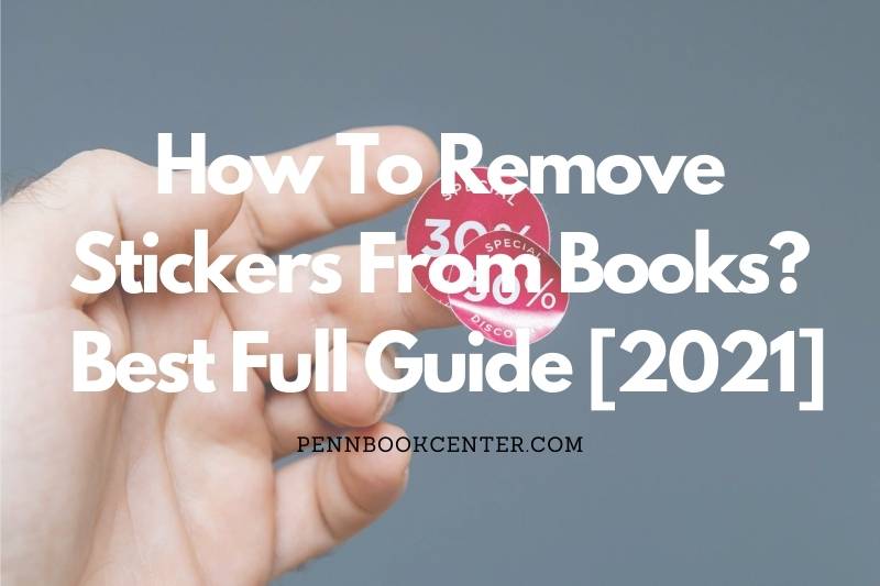 How To Remove Stickers From Books