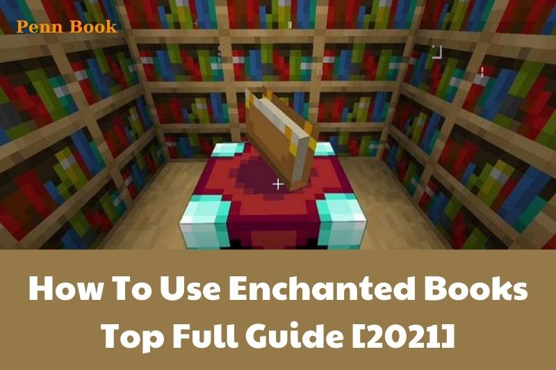 How To Use Enchanted Books
