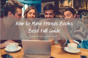 How to Make Friends Books