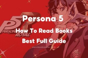 Persona 5 How To Read Books