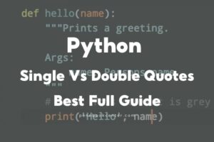 Python Single Vs Double Quotes