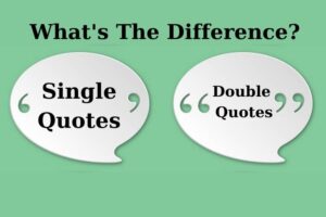 Single Quotes Vs Double Quotes
