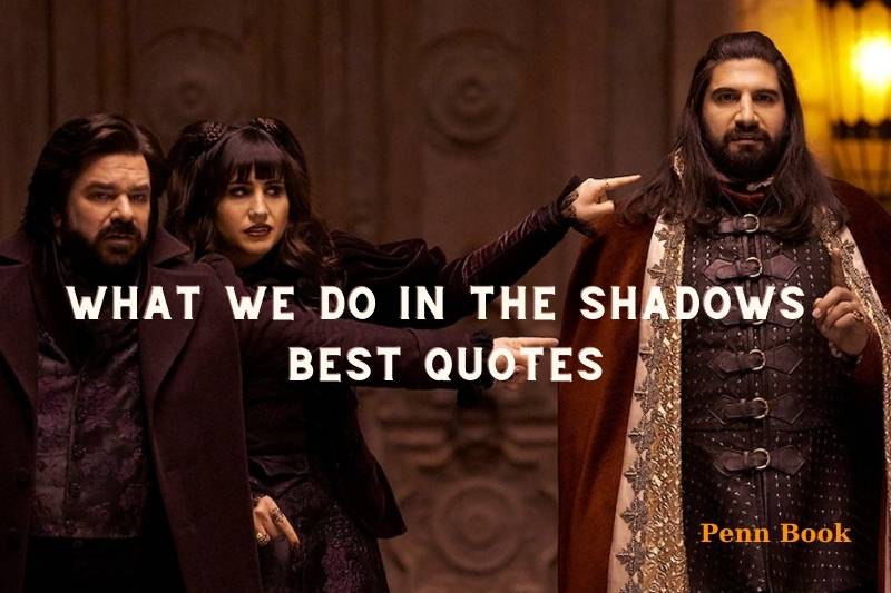 What We Do In The Shadows Quotes