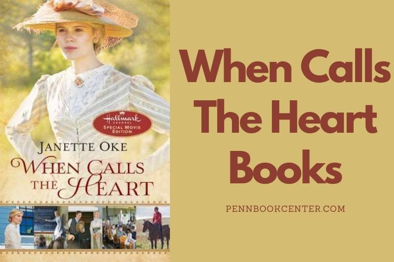 When Calls The Heart Books