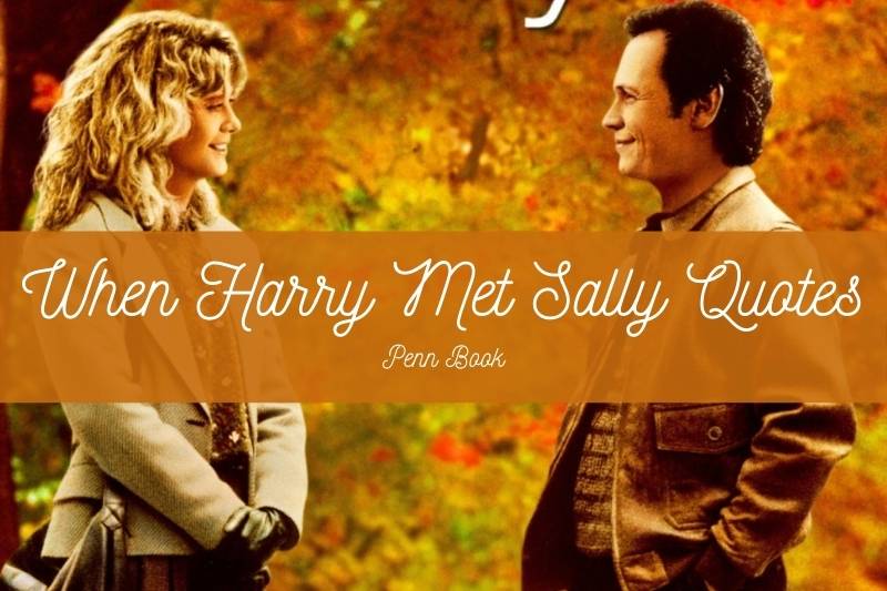 When Harry Met Sally Quotes