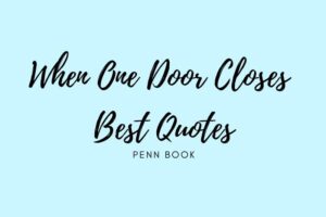 When One Door Closes Quotes