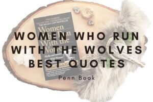 Women Who Run With The Wolves Quotes