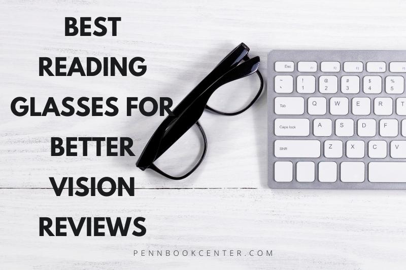 Best Reading Glasses For Better Vision Reviews 1