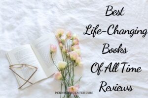 Best Life-Changing Books Of All Time Reviews