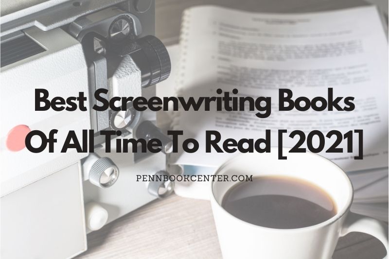 Best Screenwriting Books To Read