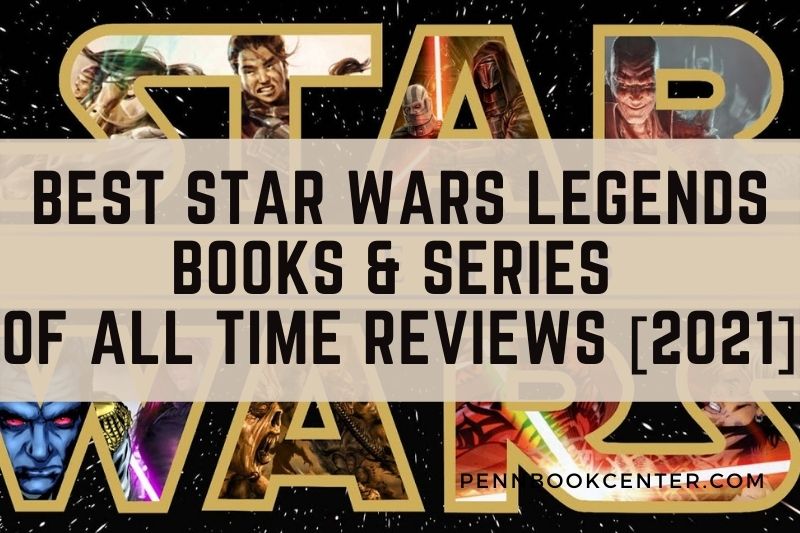 Best Star Wars Legends Books & Series Of All Time