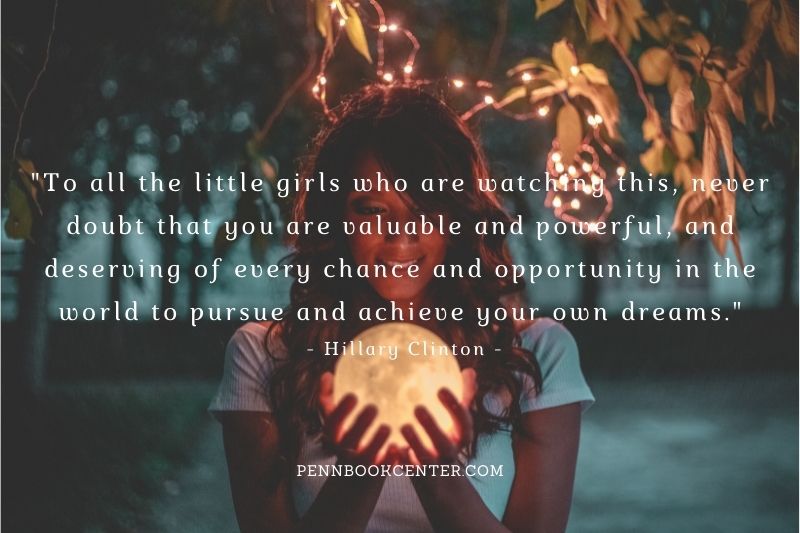 Quotes To Empower Women To Change Your Life