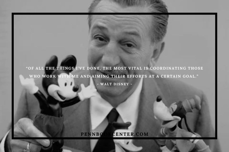 Quotes on Walt Disney’s Way of Life