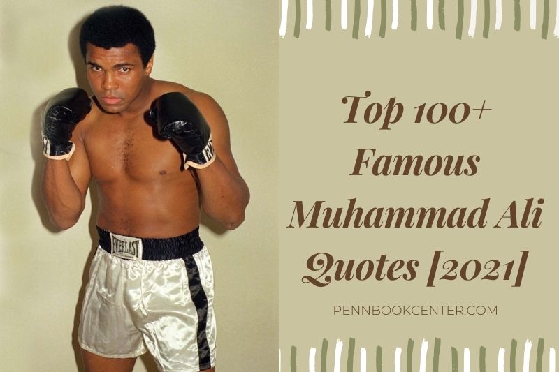 Top 100+ Famous Muhammad Ali Quotes