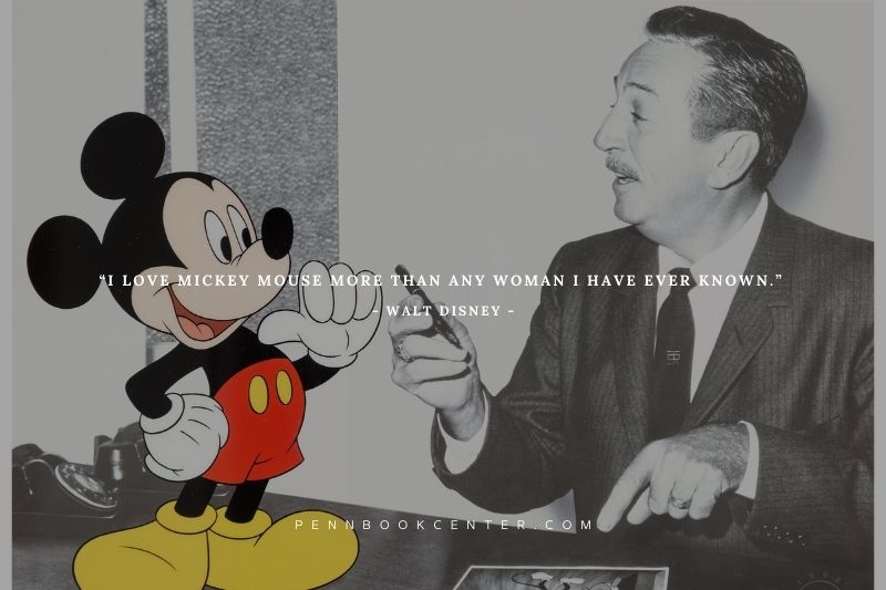 Walt Disney Quotes on Mickey Mouse