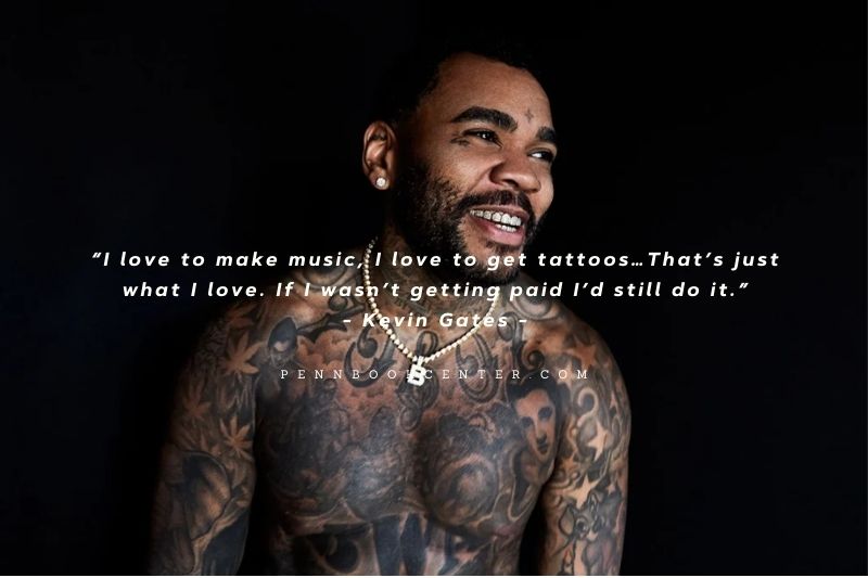 Best Kevin Gates Quotes About Music