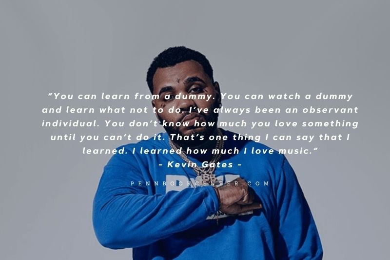 Best Kevin Gates Quotes And Sayings About Jealousy