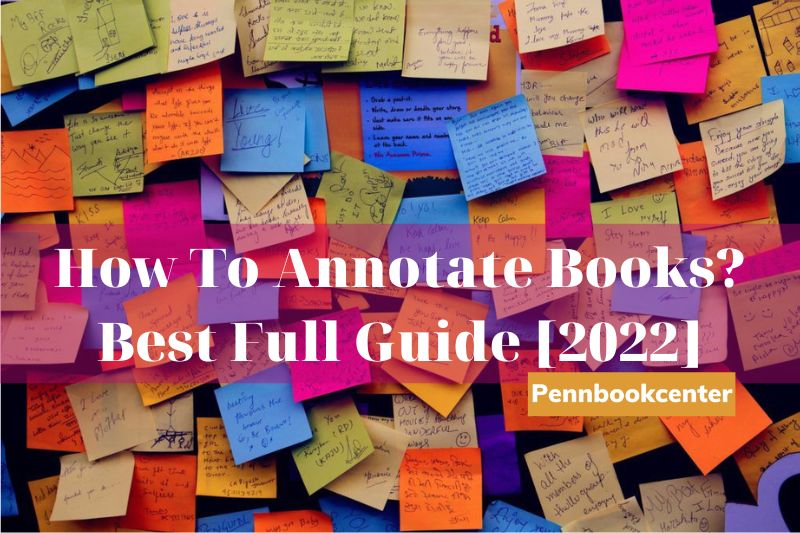 How To Annotate Books Best Full Guide [2022]