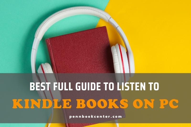 How to Listen to Kindle Books on PC