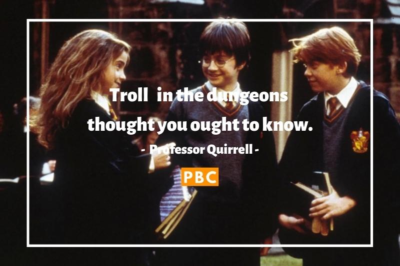 Troll — in the dungeons — thought you ought to know. — Professor Quirrell