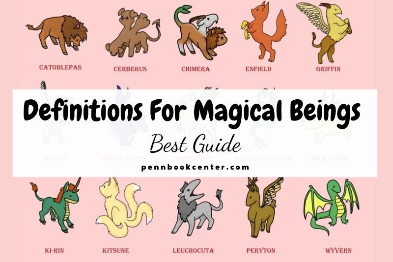 Definitions For Magical Beings - Best Guide