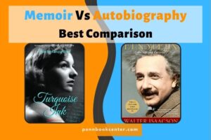 Memoir Vs Autobiography: Best Comparison & Guide