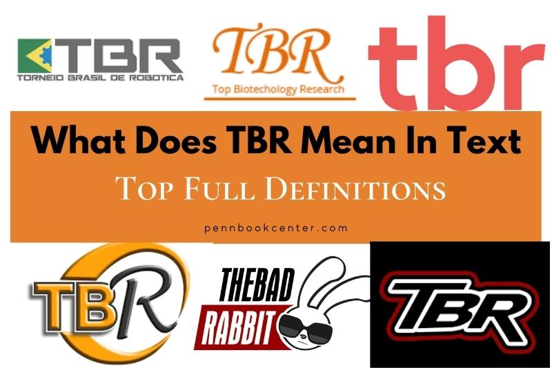 What Does TBR Mean In Text