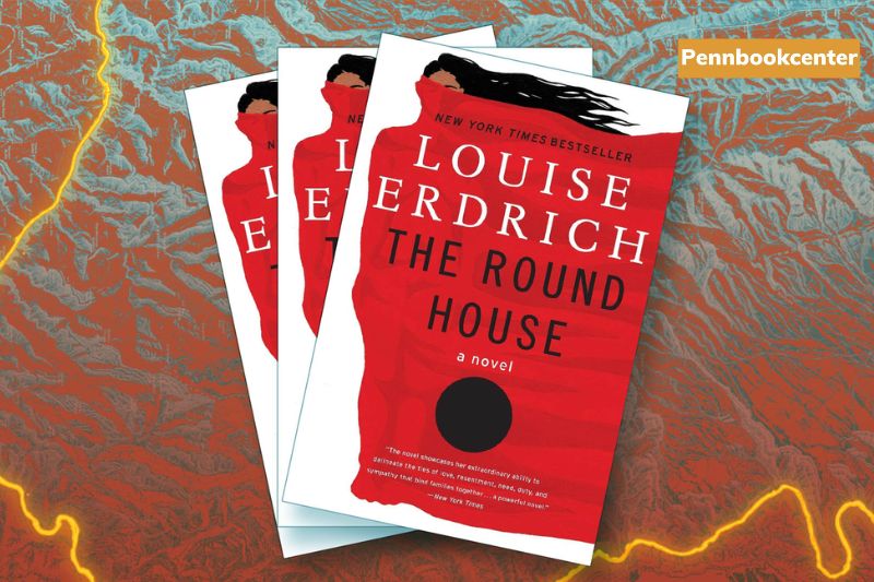 The Round House By Louise Erdrich