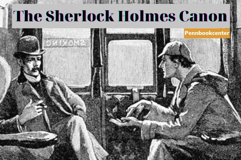 What Is The Sherlock Holmes Canon