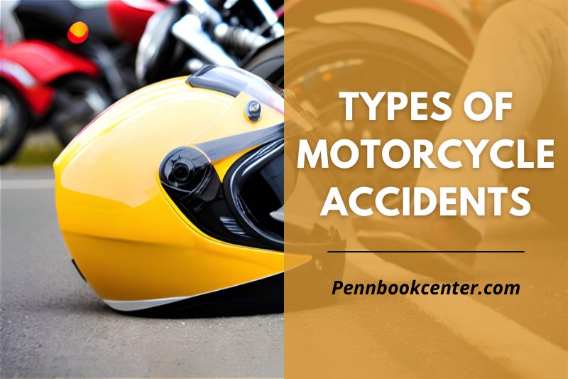 Avoid These! Common Types of Motorcycle Accidents 2024