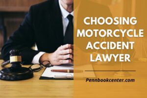 Choosing the Best Motorcycle Accident Lawyer A Step-by-Step Guide 2024