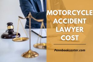 How Much Will It Cost to Hire a Motorcycle Accident Lawyer