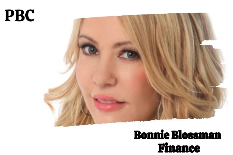 Bonnie Blossman Net Worth, Career, Financial Overview 2024