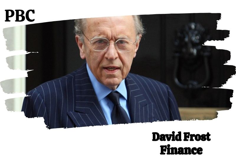 David Frost Finance Overview 5 David Frost Wealth, Salary and Financial Overview