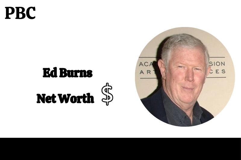 What is Ed Burns Net Worth in 2024: Early Life, Career, and Financial Success